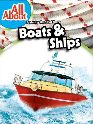 cover image of All About Boats and Ships
